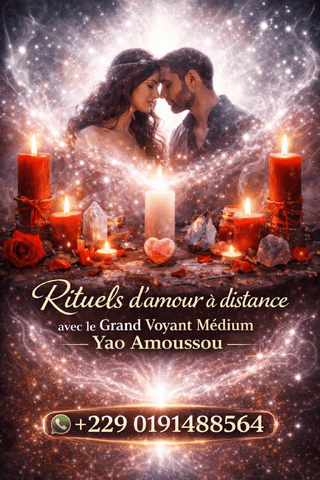 +2290191488564 rituels d'amour &agrave; distance