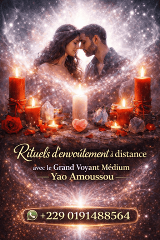 +2290191488564 rituels d'amour &agrave; distance